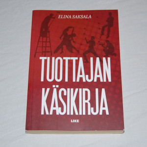 Elina Saksala Tuottajan käsikirja